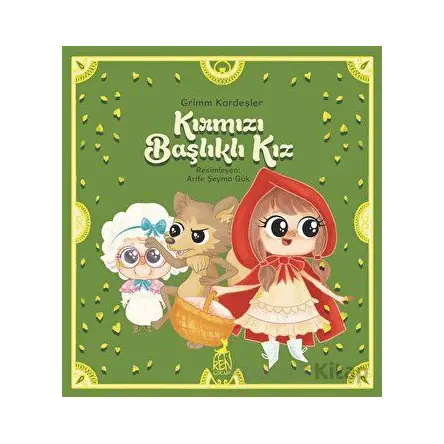 Kırmızı Başlıklı Kız - Grimm Kardeşler - Ren Çocuk