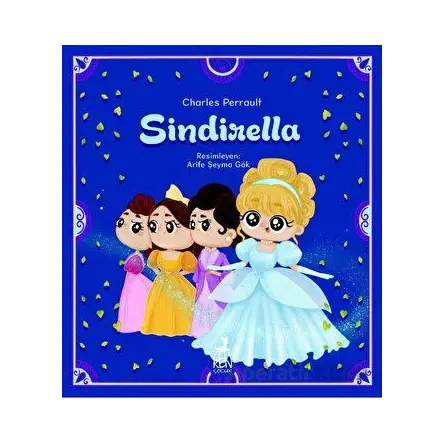 Sindirella - Charles Perrault - Ren Çocuk