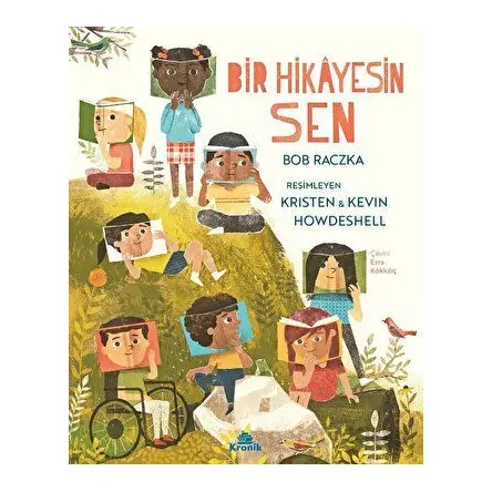 Bir Hikayesin Sen - Bob Raczka - Kronik Kitap