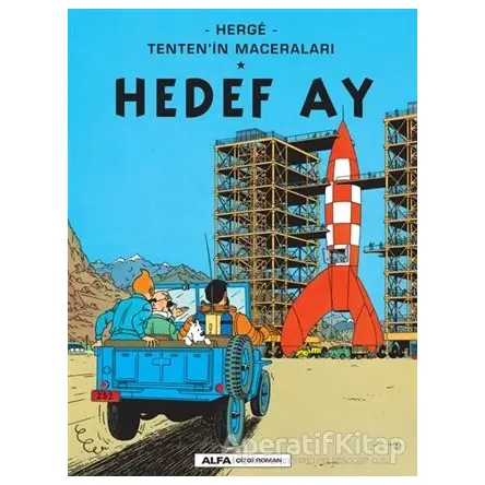 Hedef Ay - Tenten’in Maceraları - Herge - Alfa Yayınları