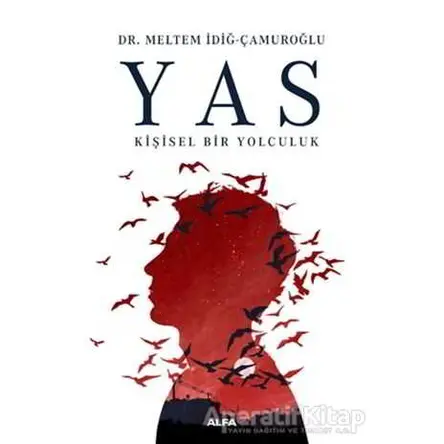 Yas - Meltem İdiğ Çamuroğlu - Alfa Yayınları