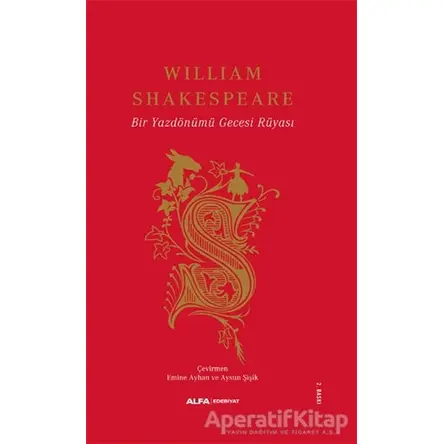 Bir Yazdönümü Gecesi Rüyası - William Shakespeare - Alfa Yayınları