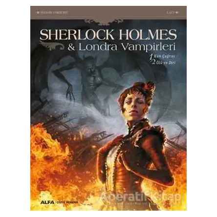 Sherlock Holmes - Londra Vampirleri - SylvaIin Cordurie - Alfa Yayınları
