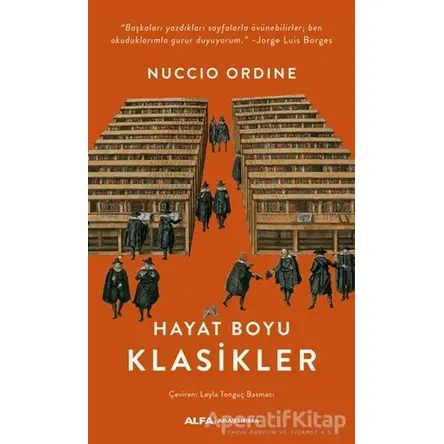 Hayat Boyu Klasikler - Nuccio Ordine - Alfa Yayınları