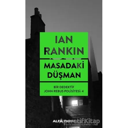 Masadaki Düşman - Ian Rankin - Alfa Yayınları