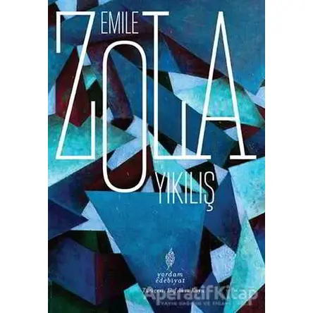 Yıkılış - Emile Zola - Yordam Edebiyat