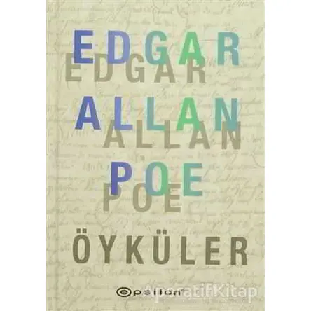 Edgar Allan Poe Öyküler - Edgar Allan Poe - Epsilon Yayınevi