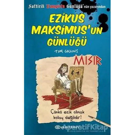 Ezikus Maksimus’un Günlüğü 2: Mısır - Tim Collins - Epsilon Yayınevi