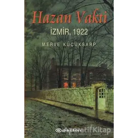 Hazan Vakti - Merve Küçüksarp - Epsilon Yayınevi