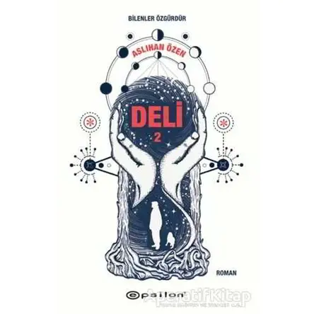 Deli 2 - Aslıhan Özen - Epsilon Yayınevi
