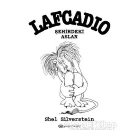 Lafcadio Şehirdeki Aslan - Shel Silverstein - Epsilon Yayınevi