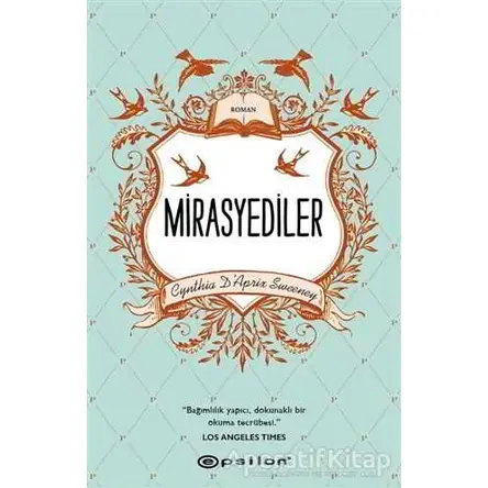 Mirasyediler - Cynthia D’Aprix Sweeney - Epsilon Yayınevi