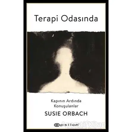 Terapi Odasında - Susie Orbach - Epsilon Yayınevi