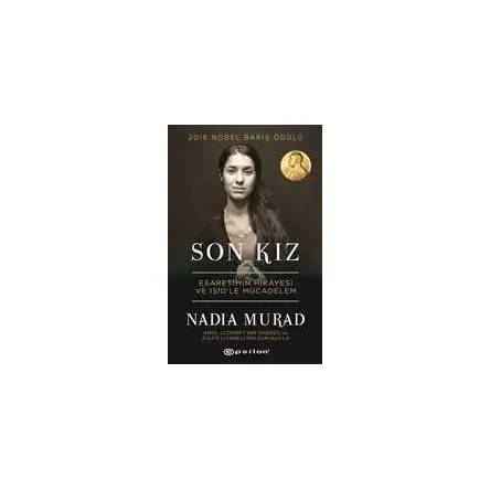 Son Kız - Nadia Murad - Epsilon Yayınevi
