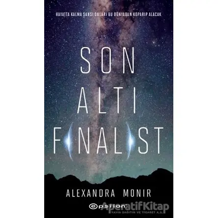 Son Altı Finalist - Alexandra Monir - Epsilon Yayınevi