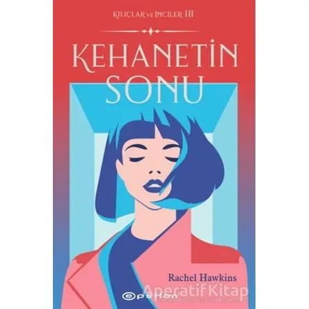Kehanetin Sonu - Rachel Hawkins - Epsilon Yayınevi