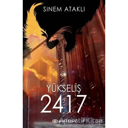 Yükseliş 2417 - Sinem Ataklı - Epsilon Yayınevi