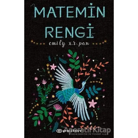 Matemin Rengi - Emily X. R. Pan - Epsilon Yayınevi