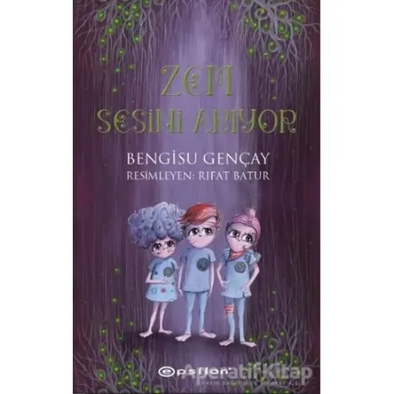Zem Sesini Arıyor - Bengisu Gençay - Epsilon Yayınevi