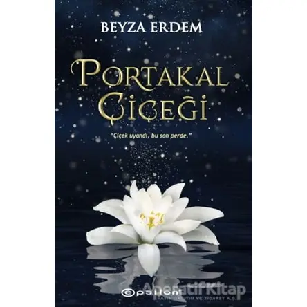 Portakal Çiçeği - Beyza Erdem - Epsilon Yayınevi