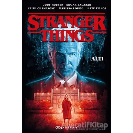 Stranger Things: Altı - Jody Houser - Epsilon Yayınevi