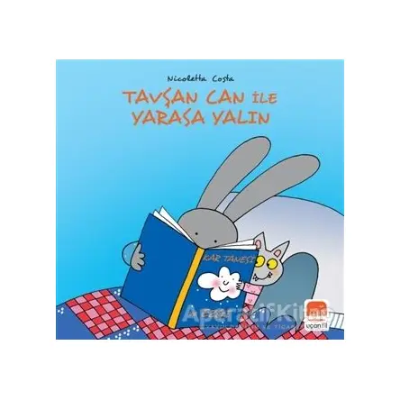 Tavşan Can ile Yarasa Yalın - Nicoletta Costa - Uçan Fil Yayınları