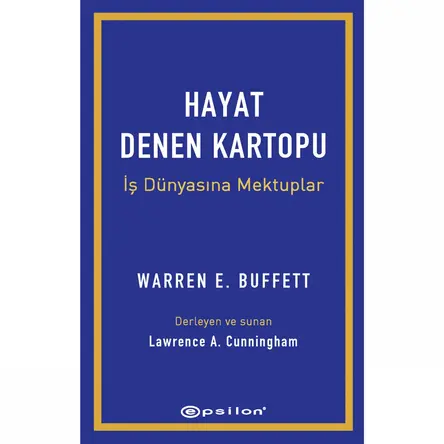 Hayat Denen Kartopu - Warren E. Buffett - Epsilon Yayınevi