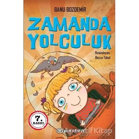 Zamanda Yolculuk - Banu Bozdemir - Epsilon Yayınevi