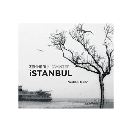 Zemheri İstanbul Midwinter - Serkan Turaç - YEM Yayın