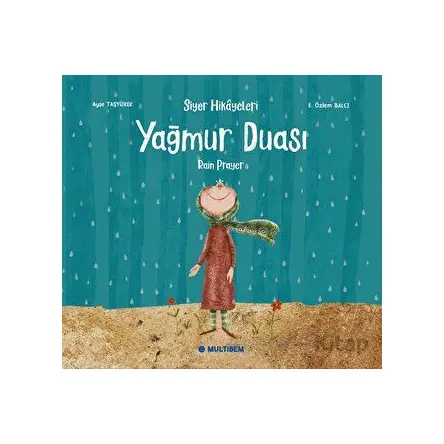 Yağmur Duası - Ayşe Taşyürek - Multibem Yayınları