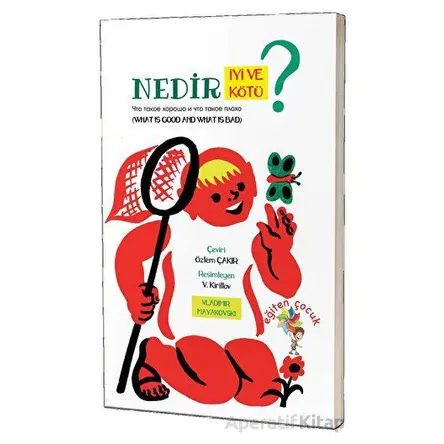 Nedir İyi Ve Nedir Kötü? - Vladimir Mayakovski - Eğiten Kitap