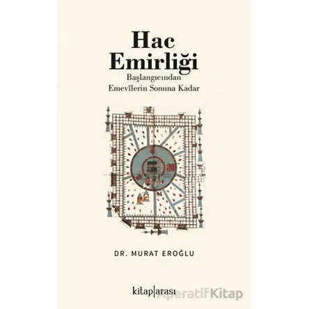Hac Emirliği - Murat Eroğlu - Kitap Arası