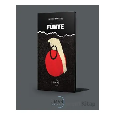 Fünye - Mehmet Necmi Ulak - Liman Yayınevi