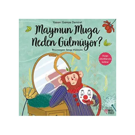 Maymun Muga Neden Gülmüyor? - Gamze Demirel - Masalperest