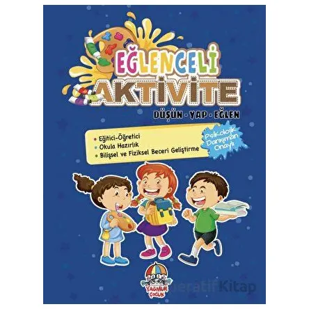Eğlenceli Aktivite Düşün - Yap - Eğlen - Kolektif - Yağmur Çocuk
