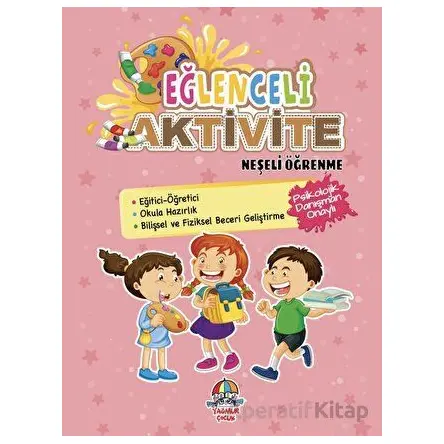 Eğlenceli Aktivite - Neşeli Öğrenme - Kolektif - Yağmur Çocuk