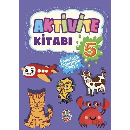 Aktivite Kitabı - 5 - Kolektif - Yağmur Çocuk