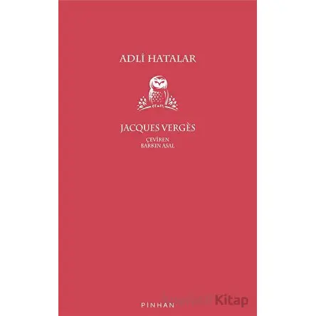 Adli Hatalar - Jacques Verges - Pinhan Yayıncılık