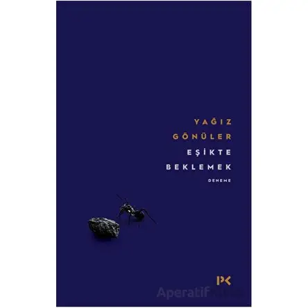 Eşikte Beklemek - Yağız Gönüler - Profil Kitap