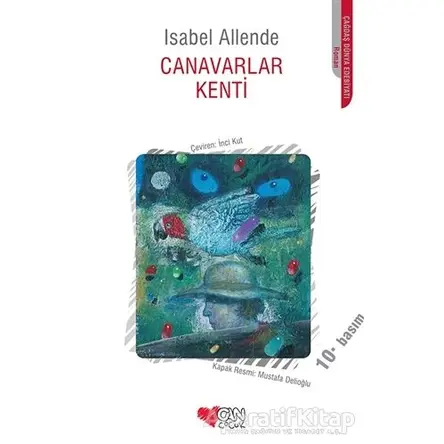 Canavarlar Kenti Birinci Kitap - Isabel Allende - Can Çocuk Yayınları
