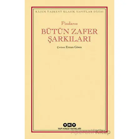 Bütün Zafer Şarkıları - Pindaros - Yapı Kredi Yayınları