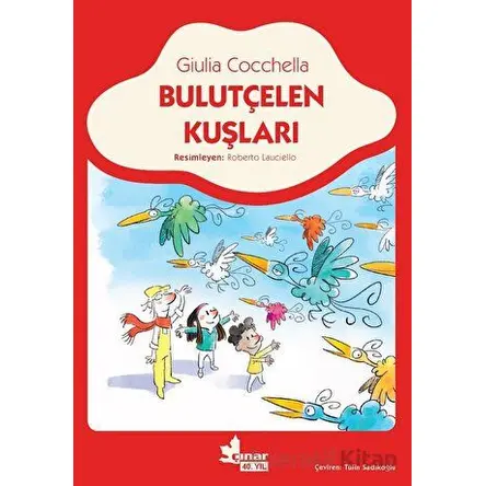 Bulutçelen Kuşları - Giulia Cocchella - Çınar Yayınları