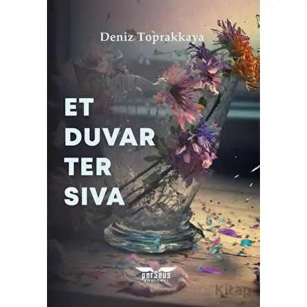 Et Duvar Ter Sıva - Deniz Toprakkaya - Perseus