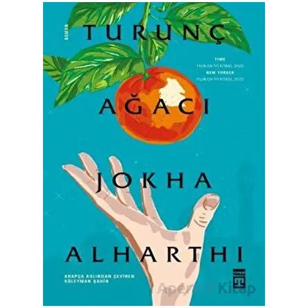 Turunç Ağacı - Jokha Alharthi - Timaş Yayınları