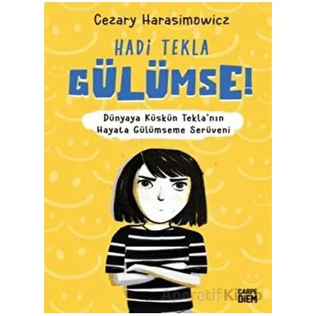 Hadi Tekla Gülümse! - Cezary Harasimowicz - Carpe Diem Kitapları