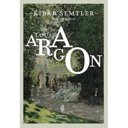 Kibar Semtler - Louis Aragon - Yordam Edebiyat