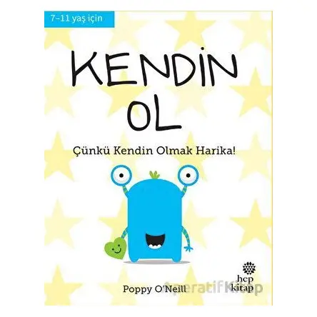 Kendin Ol - İyi Yaşa, Sağlıklı Ol Serisi - Poppy O’Neill - Hep Kitap