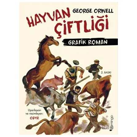 Hayvan Çiftliği: Grafik Roman - George Orwell - Domingo Yayınevi