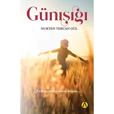 Günışığı - Nurten Tercan Gül - Ares Yayınları