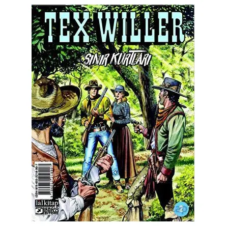 Tex Willer sayı 2 - Sınır Kurtları - Pasquale Ruju - Lal Kitap
